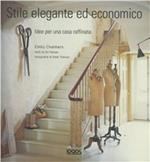 Stile elegante ed economico. Ediz. illustrata