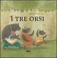 I tre orsi. Ediz. illustrata - Marisa Nuñez - copertina