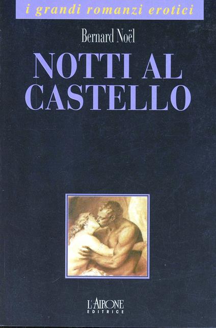 Notti al castello - Bernard Noël - copertina