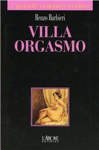 Villa Orgasmo - Renzo Barbieri - copertina