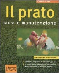 Il prato. Cura e manutenzione - Harald Nonn - copertina