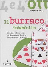 Il burraco in quattro e quattrotto - Charlie Victor - copertina