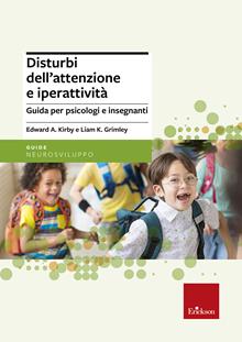 Disturbi dell'attenzione e iperattività