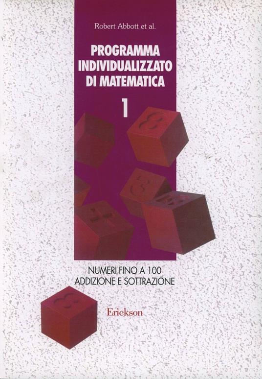 Programma individualizzato di matematica. Vol. 1 - Robert Abbott - copertina