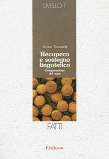 Recupero e sostegno linguistico. Livello 1. Fatti