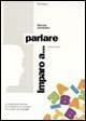 Imparo a... Parlare. Preposizioni e concetti base