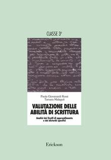 Valutazione delle abilità di scrittura. Analisi dei livelli di apprendimento e dei disturbi specifici. Per la 3ª classe elementare