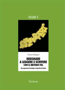 Insegnare a leggere e a scrivere con il metodo FOL. Volume IV