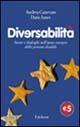 Diversabilità. Storie e dialoghi nell'anno europeo delle persone disabili - Andrea Canevaro,Dario Ianes - copertina