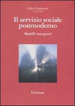 Il servizio sociale postmoderno. Modelli emergenti