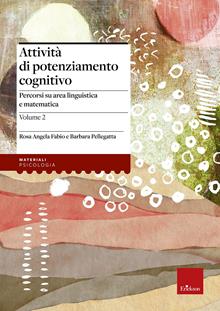 Attività di potenziamento cognitivo. Vol. 2