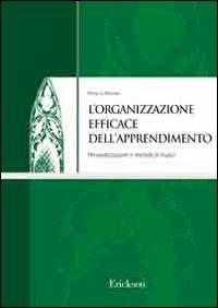 L'organizzazione efficace dell'apprendimento. Personalizzazione e metodo di studio - Rosario Mazzeo - copertina