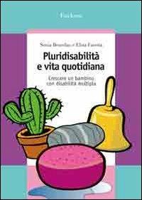 Pluridisabilità e vita quotidiana