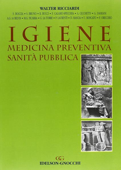Igiene. Medicina preventiva e sanità pubblica - Gualtiero Ricciardi - copertina