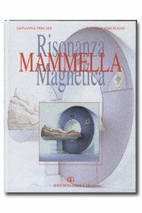 Risonanza magnetica della mammella - Giovanna Trecate,Daniele Vergnaghi - copertina
