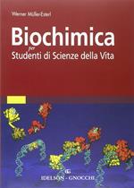 Biochimica. Per studenti di scienze della vita. Ediz. illustrata