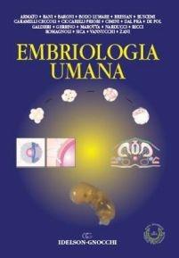 Embriologia umana - Ubaldo Armato,Daniele Bani,Tiziano Baroni - copertina