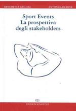 Sport events. La prospettiva degli stakeholders