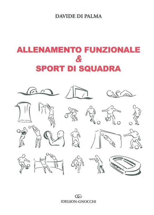 Allenamento funzionale & sport di squadra - Davide Di Palma - copertina