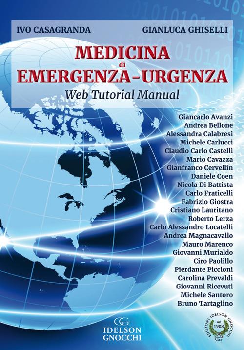Medicina di emergenza-urgenza. Con aggiornamento online - Ivo Casagranda,Gianluca Ghiselli - copertina