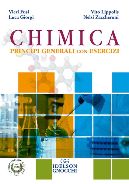 Chimica. Principi generali con esercizi - Vito Lippolis,Nelsi Zaccheroni,Vieri Fusi - copertina