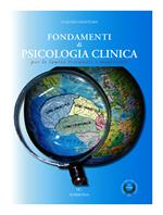 Fondamenti di psicologia clinica per le lauree triennali e magistrali