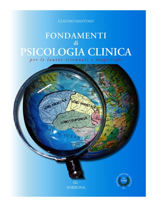 Fondamenti di psicologia clinica per le lauree triennali e magistrali - Claudio Mantoan - copertina