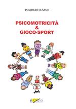 Psicomotricità & Gioco-sport