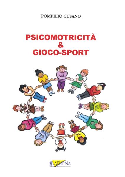 Psicomotricità & Gioco-sport - Pompilio Cusano - copertina