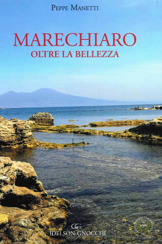 Marechiaro. Oltre la bellezza. Ediz. illustrata - Peppe Manetti - copertina