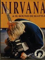 Nirvana & il sound di Seattle
