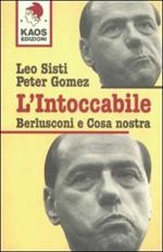 L' intoccabile. Berlusconi e cosa nostra