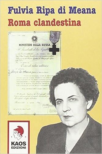 Roma clandestina - Fulvia Ripa di Meana - copertina