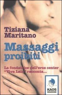 Massaggi proibiti - Tiziana Maritano - copertina