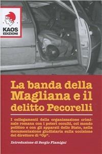 La banda della Magliana e il delitto Pecorelli - copertina