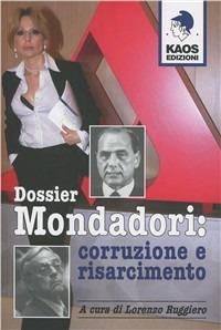 Libro Dossier Mondadori. Corruzione e risarcimento 