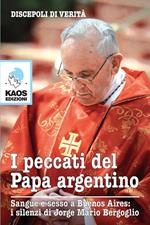 I peccati del papa argentino