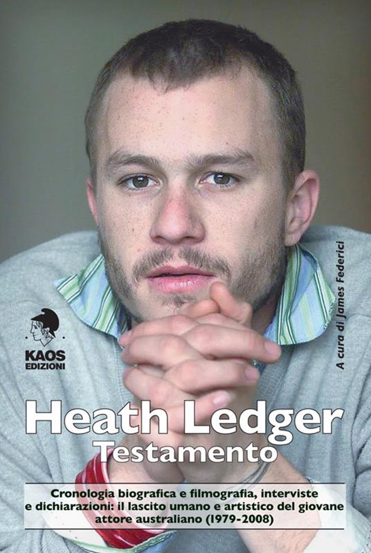 Heath Ledger. Testamento - copertina
