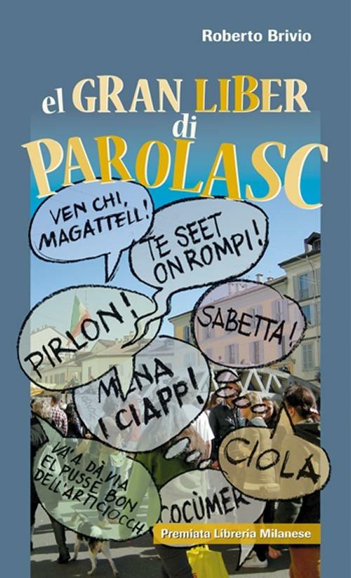 El gran liber di parolasc - Roberto Brivio - copertina