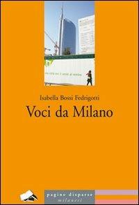 Voci da Milano - Isabella Bossi Fedrigotti - copertina