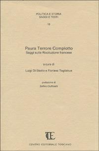 Paura terrore complotto. Saggi sulla Rivoluzione francese - copertina