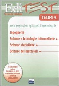 Editest. Teoria per la preparazione agli esami di ammissione in ingegneria, scienze e tecnologie informatiche, scienze statistiche, scienze dei materiali - copertina