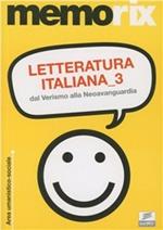 Letteratura italiana. Vol. 3: Dal verismo alla neoavanguardia.
