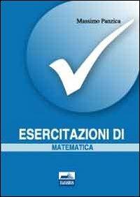 Esercitazioni di matematica - Massimo Panzica - copertina