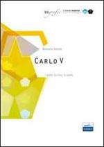 Carlo V. L'anello, la croce, la spada. Mondo moderno