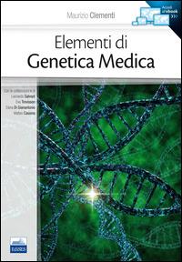 Elementi di genetica medica - Maurizio Clementi - copertina