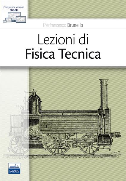 Lezioni di fisica tecnica - Pierfrancesco Brunello - copertina
