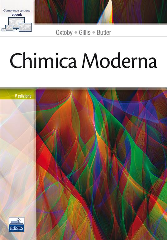 Chimica moderna. Con Contenuto digitale (fornito elettronicamente) - David W. Oxtoby,H. P. Gillis,L. J. Butler - copertina