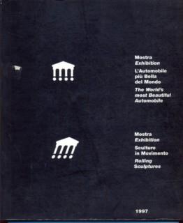 L' automobile più bella del mondo 1997. Catalogo della mostra (Milano, Triennale, 28-30 novembre 1997)