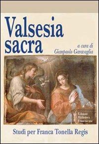 Valsesia sacra. Studi per Franca Tonella Regis - copertina
